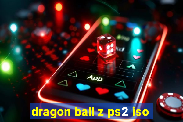 dragon ball z ps2 iso